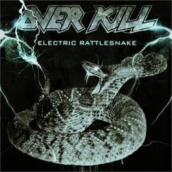 Overkill (USA) : Electric Rattlesnake
